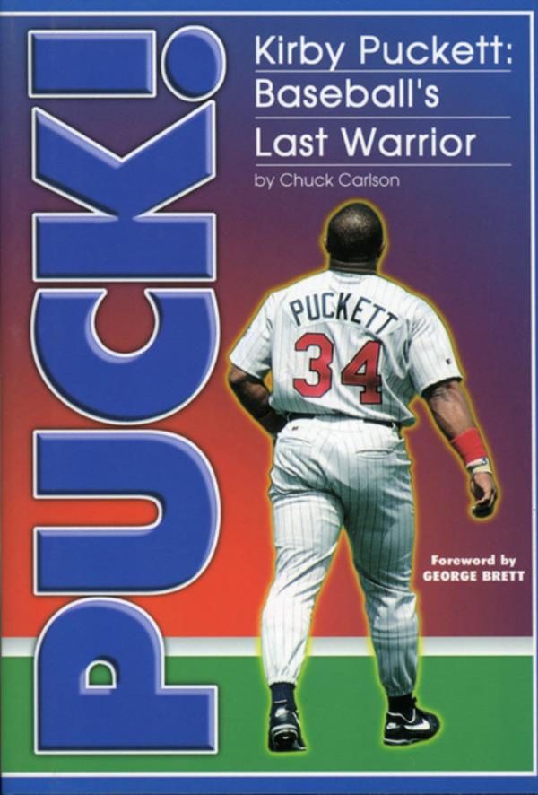 Cover Art for 9781461709275, Puck Kirby Puckett by Chuck Carlson