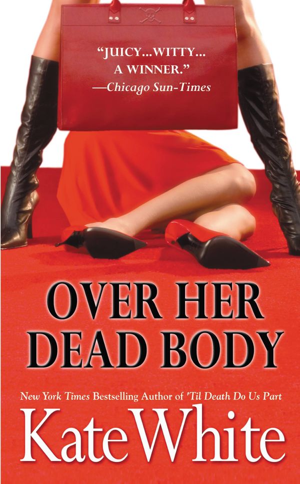 Cover Art for 9781607880523, Over Her Dead Body by Kate White