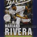 Cover Art for 9781478955566, The Closer: Young Readers Edition by Mariano Rivera