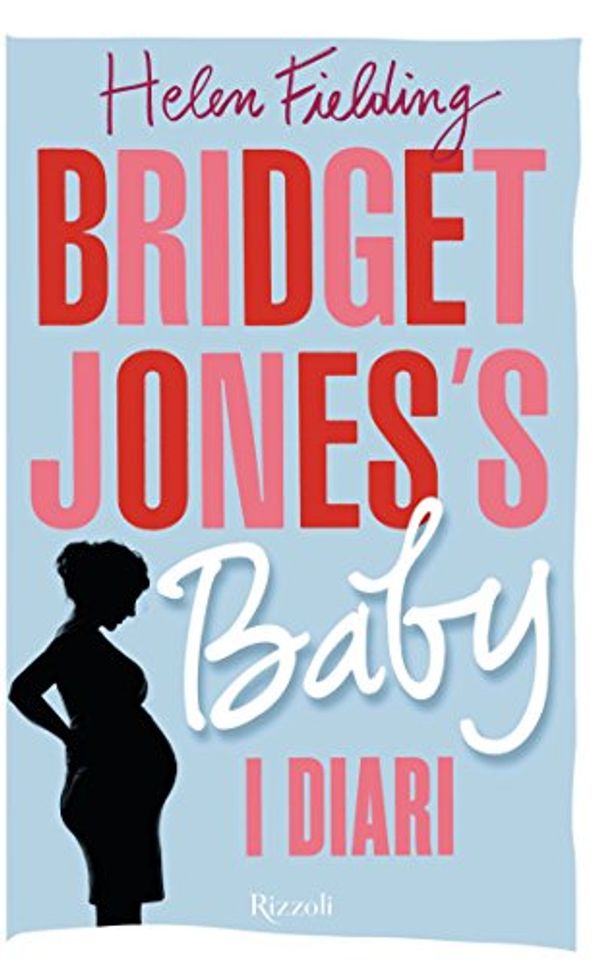 Cover Art for B01LYKKK1O, Bridget Jones's Baby. I diari (Bridget Jones (versione italiana) Vol. 4) (Italian Edition) by Helen Fielding