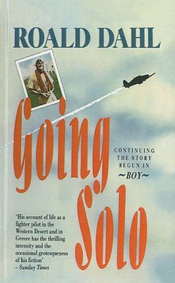 Cover Art for 9780812465839, Going Solo by Roald Dahl