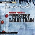 Cover Art for 9781846070358, The Mystery of the Blue Train by Agatha Christie