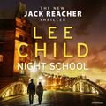 Cover Art for 9781473540576, Night School by Lee Child, Jeff Harding