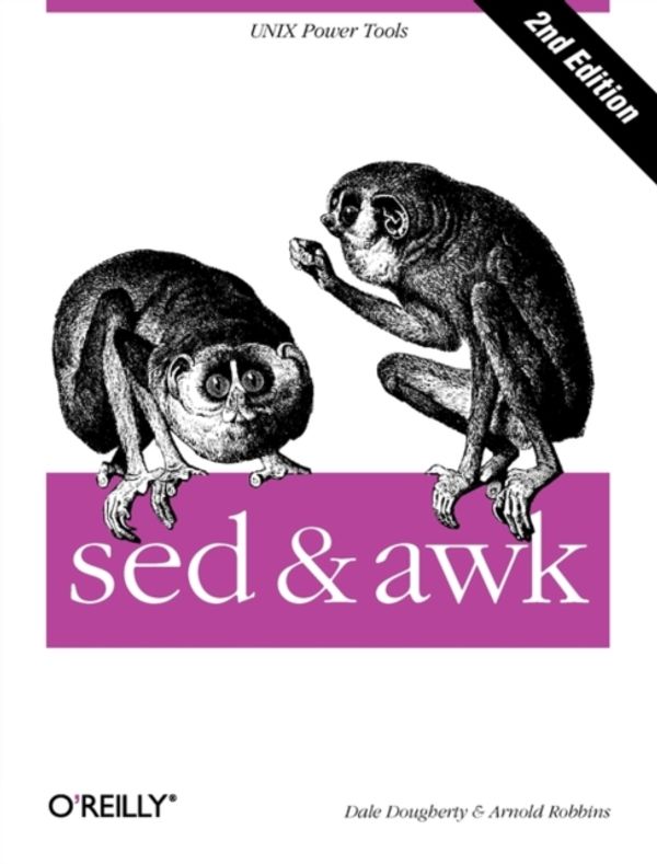 Cover Art for 9781565922259, sed and awk by Dale Dougherty