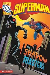 Cover Art for 9781434220790, Superman: The Shadow Masters by Paul Kupperberg