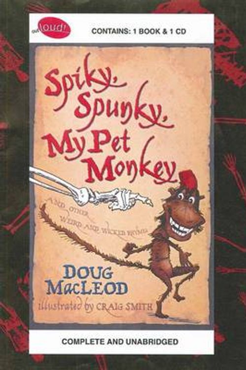 Cover Art for 9781920725686, Spiky, Spunky, My Pet Monkey by Doug MacLeod, Don Bridges