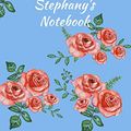 Cover Art for 9781705968420, Stephany's Notebook by Namester Personalized Notebooks