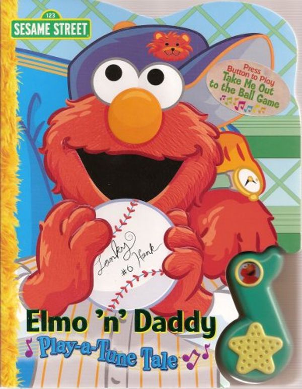 Cover Art for 9781412784887, Elmo 'n' Daddy Play-a-Tune Tale by Sesame Street