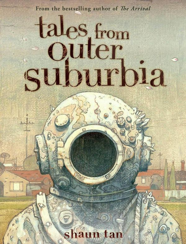 Cover Art for 9780545055871, Tales from Outer Suburbia by Shaun Tan