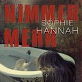 Cover Art for 9783404165285, Nimmermehr by Sophie Hannah