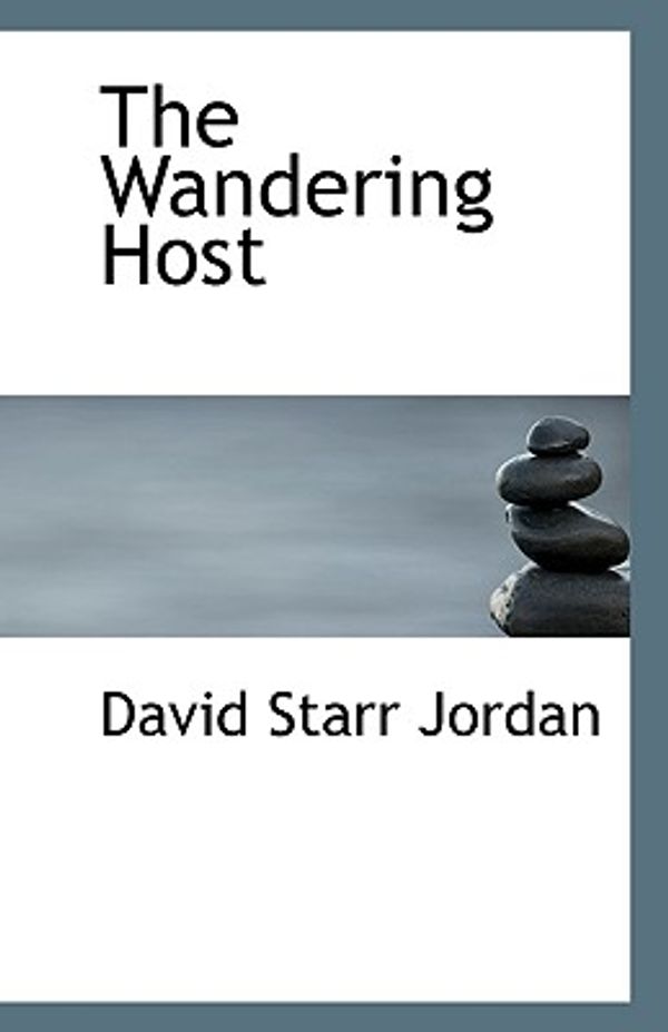 Cover Art for 9781113389992, The Wandering Host by David Starr Jordan