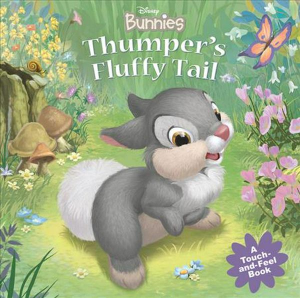 Cover Art for 9781423104438, Thumper's Fluffy Tail by Disney Book Group