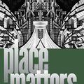 Cover Art for 9780700619276, Place Matters: Metropolitics for the Twentyfirst Century by Peter Dreier, John Mollenkopf, Todd Swanstrom