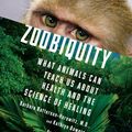 Cover Art for 9780307989505, Zoobiquity by Barbara Natterson-Horowitz