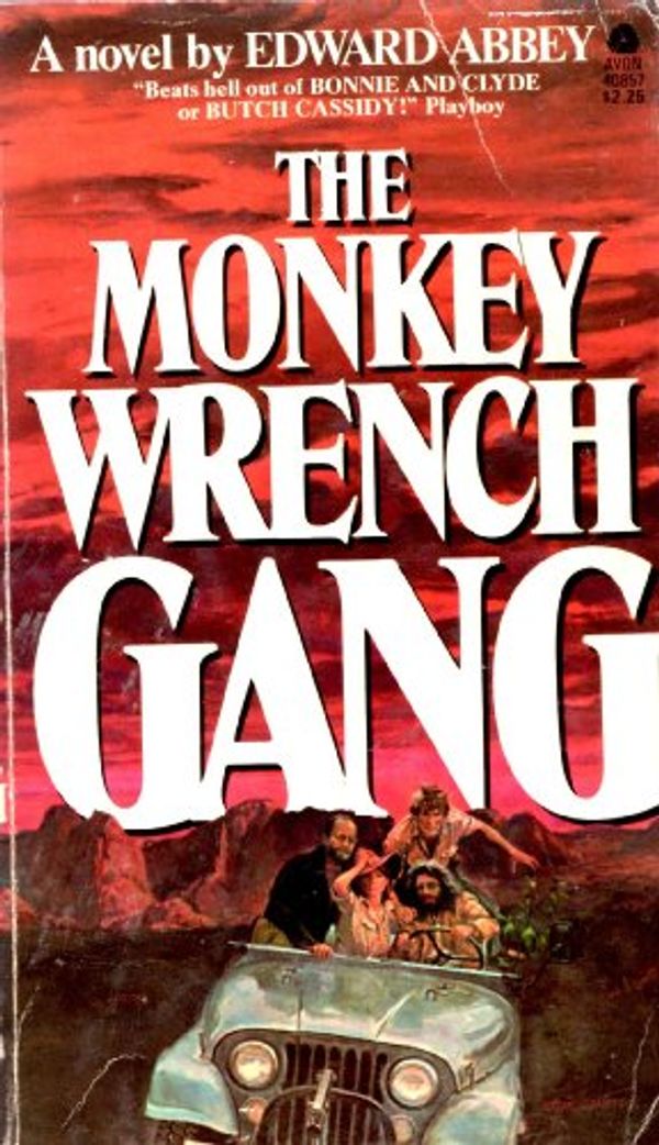 Cover Art for 9780380408573, The Monkey Wrench Gang by Edward Abbey