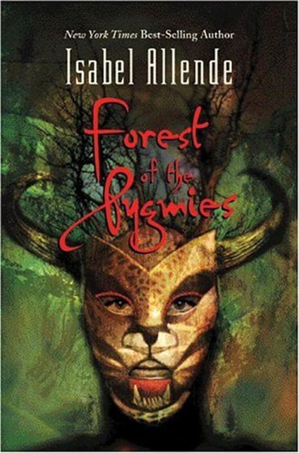 Cover Art for 9780060761974, Forest of the Pygmies by Isabel Allende