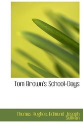 Cover Art for 9781117548814, Tom Brown's School-Days by Thomas Hughes
