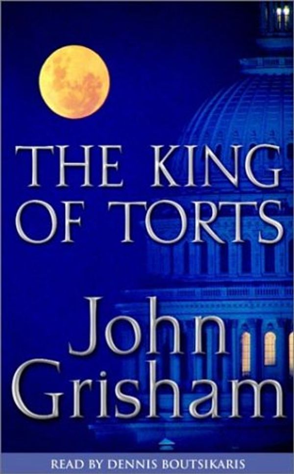 Cover Art for 9780739302224, The King of Torts by John Grisham