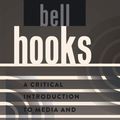 Cover Art for 9781433115875, Bell Hooks by Squires, Catherine R.