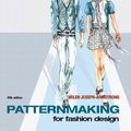 Cover Art for 8601416498683, Patternmaking for Fashion Design by Helen Joseph Armstrong