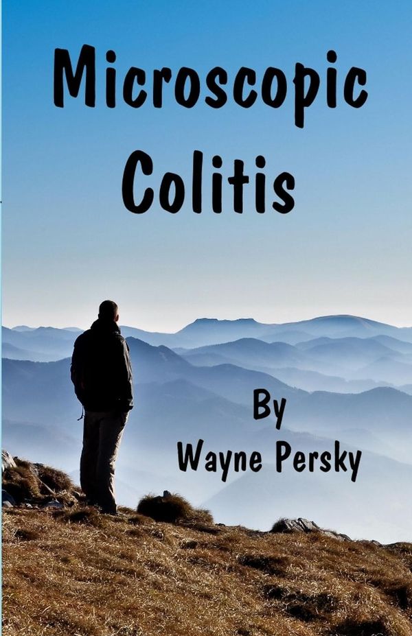 Cover Art for 9781732079236, Microscopic Colitis: Revised Edition by Wayne Persky