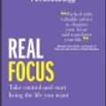 Cover Art for 9780857086617, Real Focus by Psychologies Magazine