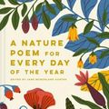 Cover Art for 9781849945004, A Nature Poem For Every Day Of The Year by Jane McMorland Hunter
