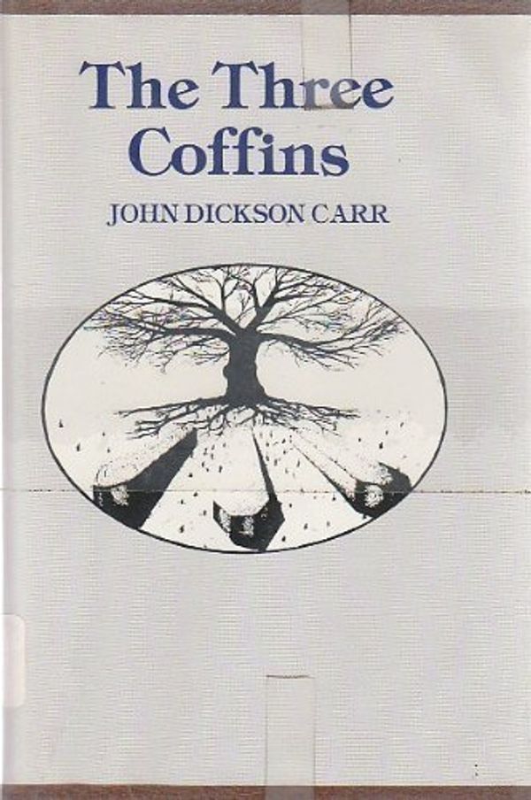 Cover Art for 9780839825333, The Three Coffins by Carr, John Dickson