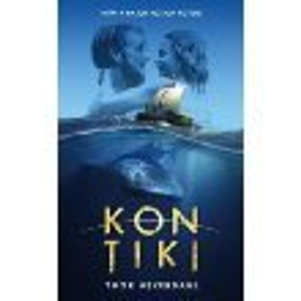 Cover Art for 9780606023016, Kon-Tiki: Across the Pacific by Raft by Thor Heyerdahl