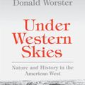Cover Art for 9780195086713, Under Western Skies by Donald Worster