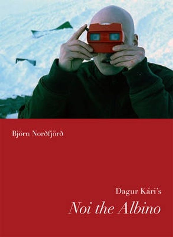 Cover Art for 9780295990095, Dagur Kari's Noi the Albino by Assistant Professor of Film Studies Bjorn Nordfjord