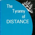 Cover Art for 9780333139998, The Tyranny of Distance by Geoffrey Blainey