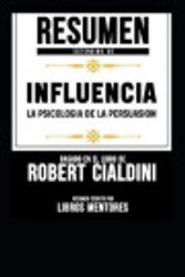 Cover Art for 9781798735442, Resumen Extendido De Influencia [Spanish] by Libros Mentores, Libros Mentores