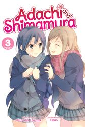 Cover Art for 9781645057710, Adachi and Shimamura (Light Novel) Vol. 3 by Hitoma Iruma