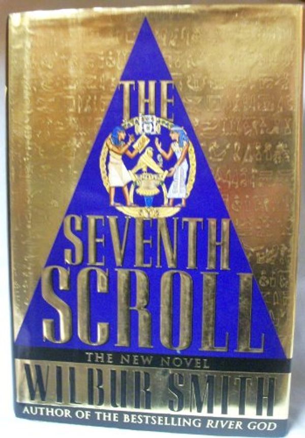 Cover Art for 9780312119997, The Seventh Scroll by Wilbur A. Smith