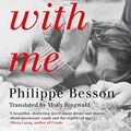 Cover Art for B07NLFBCC6, Lie With Me: 'Stunning and heart-gripping' André Aciman by Philippe Besson