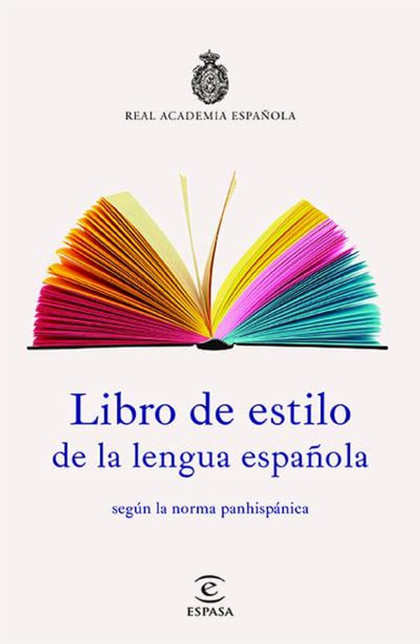 Cover Art for 9786070757143, Libro de estilo de la lengua española (Spanish Edition) by Real Academia Espanola, Real Academia Es