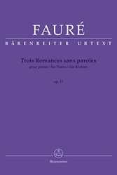 Cover Art for 9790006575718, Trois Romances sans paroles fur Klavier op. 17 [German] by Fauré, Gabriel