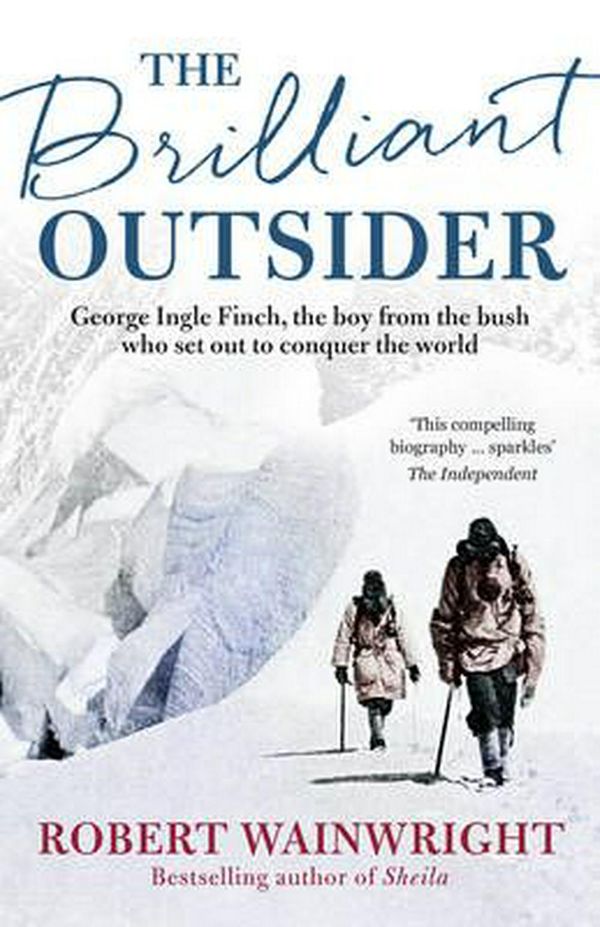 Cover Art for 9780733338090, The Brilliant Outsider by Robert Wainwright
