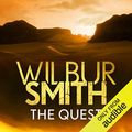 Cover Art for B07JZDNW13, The Quest: Ancient Egypt, Book 4 by Wilbur Smith