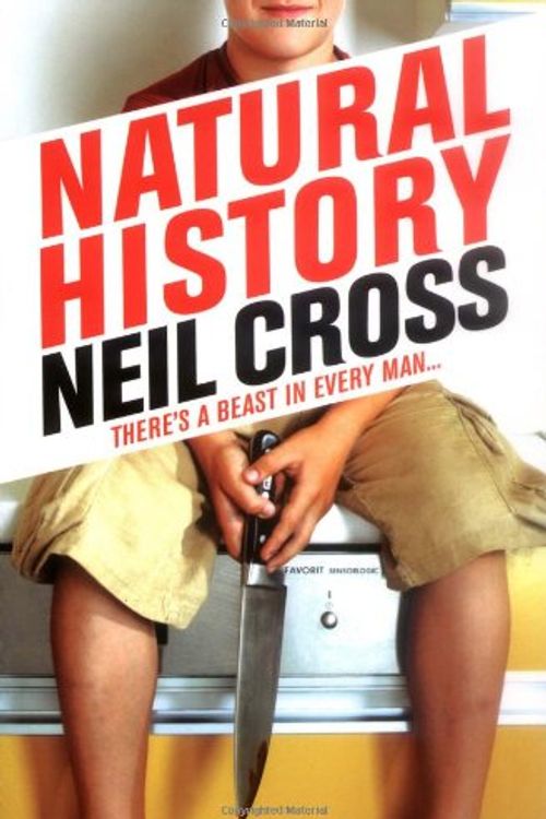 Cover Art for 9780743263757, Natural History by Neil Cross