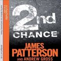 Cover Art for 9781405507356, 2nd Chance by James Patterson, Andrew Gross