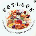 Cover Art for 9780531070451, Potluck by Anne Shelby