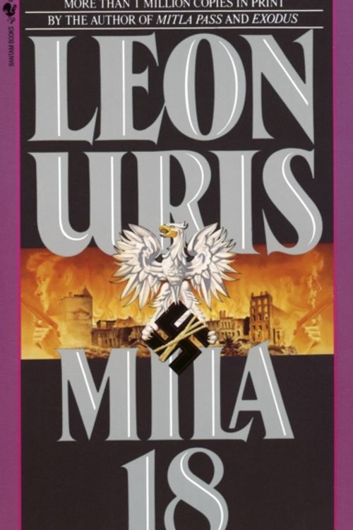 Cover Art for 9780553241600, Mila 18 by Leon Uris