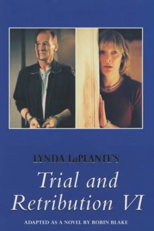 Cover Art for 9780330412667, Trial and Retribution (No.6) by Lynda La Plante