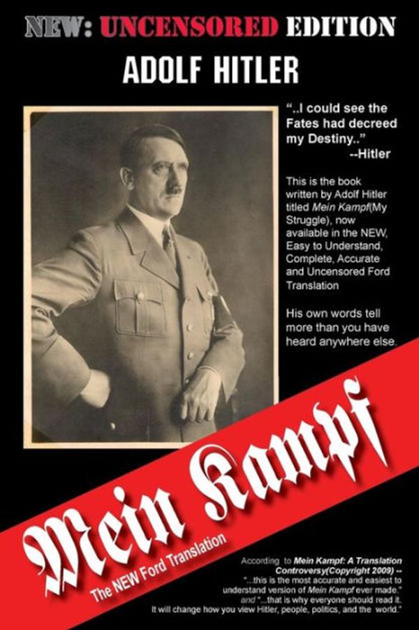 Cover Art for 9780977476077, Mein Kampf - The Ford Translation by Adolf Hitler