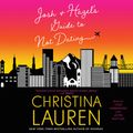Cover Art for 9781508259145, Josh and Hazel's Guide to Not Dating by Christina Lauren