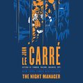 Cover Art for B01FY1SDC6, The Night Manager: A Novel by John Le Carré