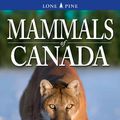Cover Art for 9781551058566, Mammals of Canada by Tamara Eder