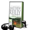 Cover Art for 9781742142746, Area 7 [With Earbuds] (Playaway Adult Fiction) by Matthew Reilly